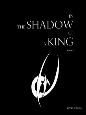 cover image of In the Shadow of a King Volume 2